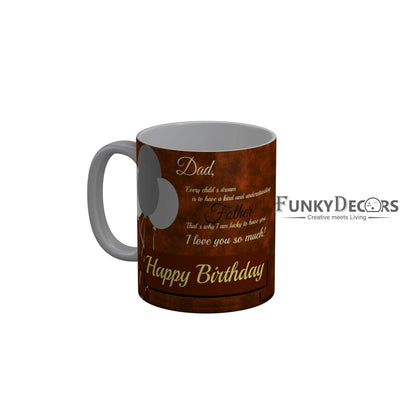 FunkyDecors Dad Birthday Father Day World Greatest Dad Ceramic Coffee Mug