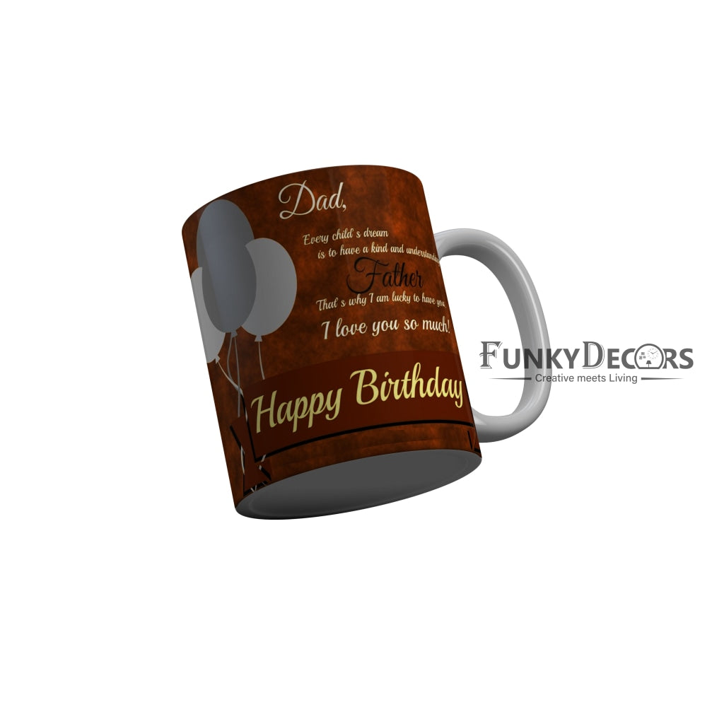 FunkyDecors Dad Birthday Father Day World Greatest Dad Ceramic Coffee Mug