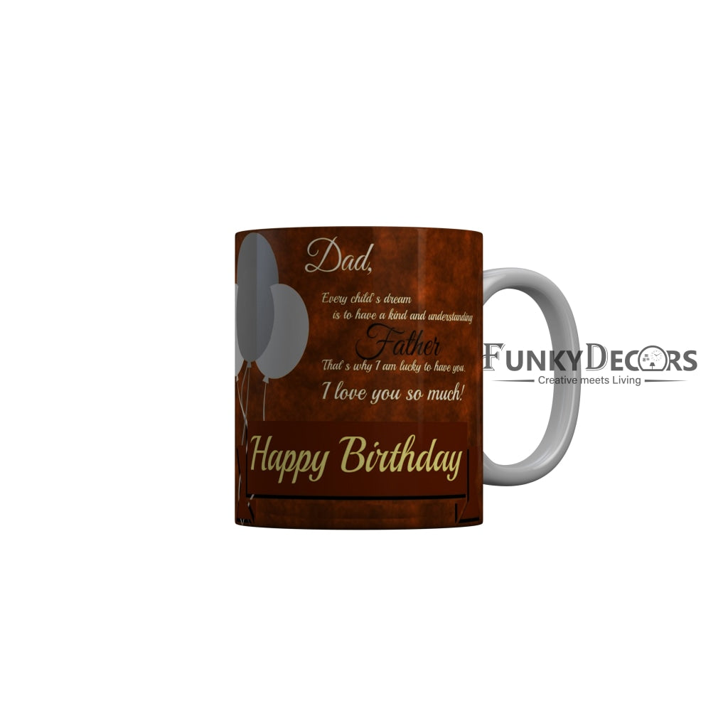 FunkyDecors Dad Birthday Father Day World Greatest Dad Ceramic Coffee Mug