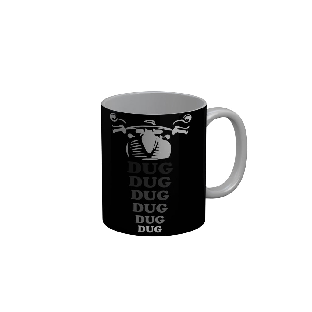 FunkyDecors Dug Dug Bike Voice Black Quotes Ceramic Coffee Mug, 350 ml