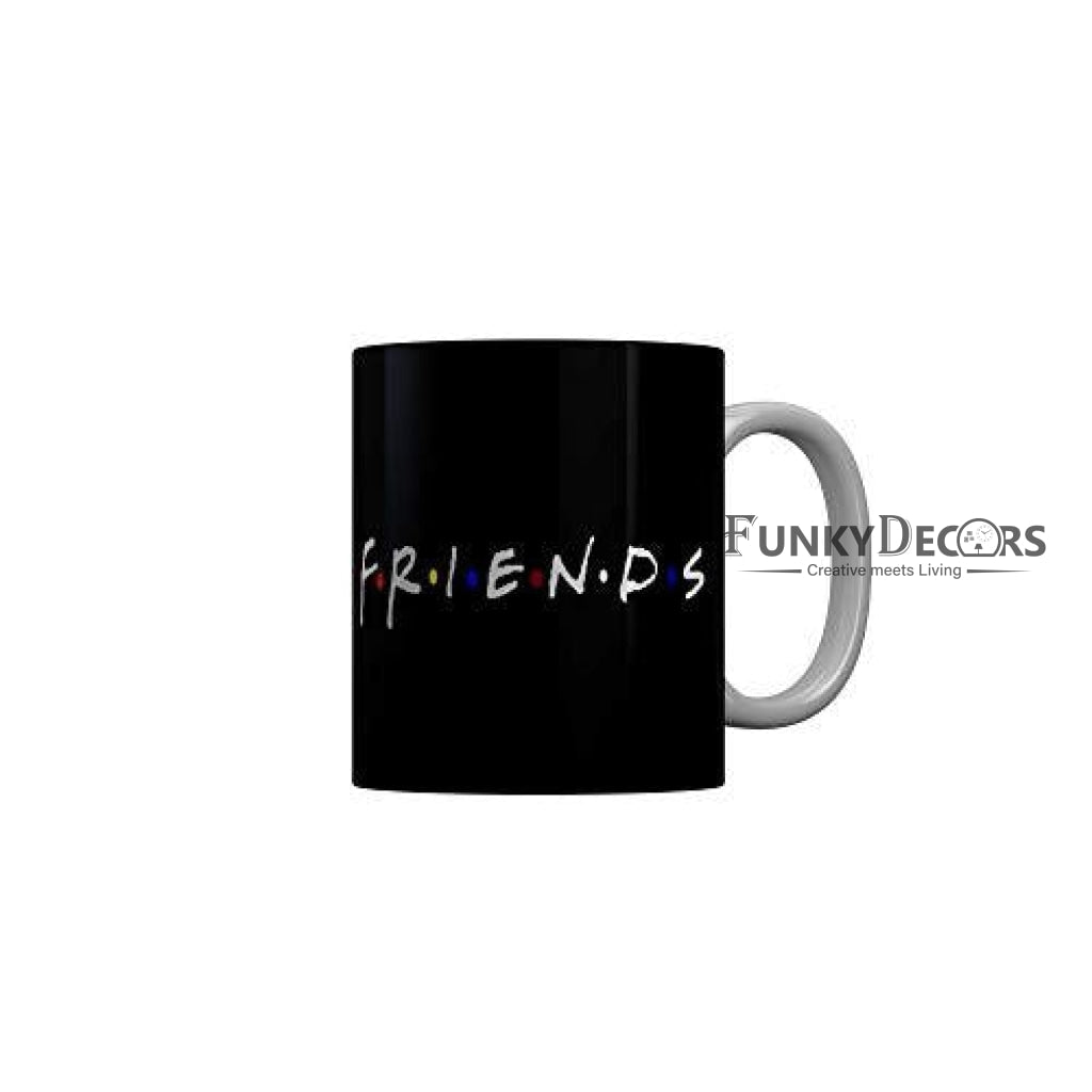 Funkydecors Friends Tv Series Ceramic Mug 350 Ml Multicolor Mugs