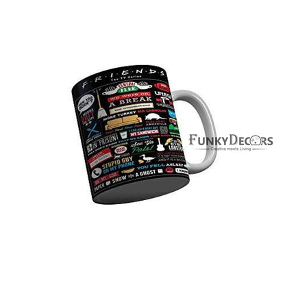 Funkydecors Friends Tv Series Ceramic Mug 350 Ml Multicolor Mugs