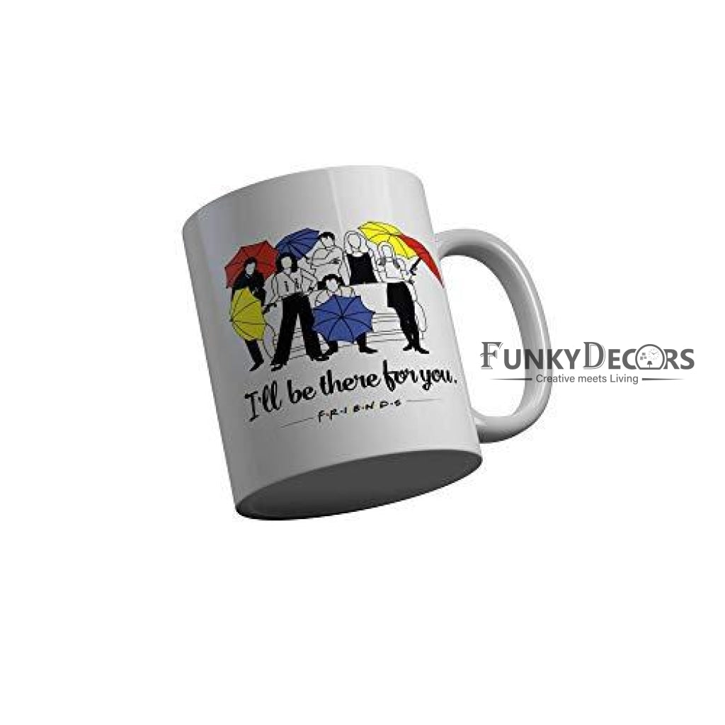 Funkydecors Friends Tv Series Ceramic Mug 350 Ml Multicolor Mugs