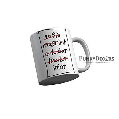 Funkydecors Funny Quotes Ceramic Mug 350 Ml Multicolor Mugs