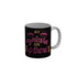 Funkydecors Funny Quotes Ceramic Mug 350 Ml Multicolor Mugs