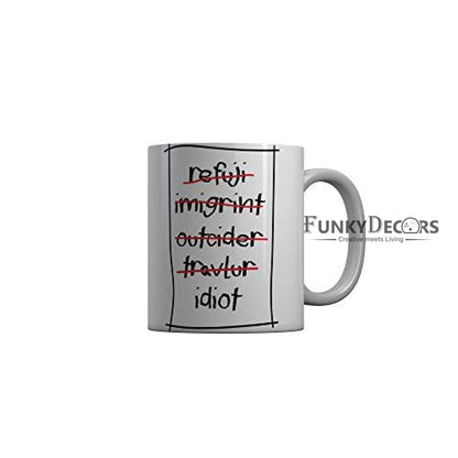 Funkydecors Funny Quotes Ceramic Mug 350 Ml Multicolor Mugs