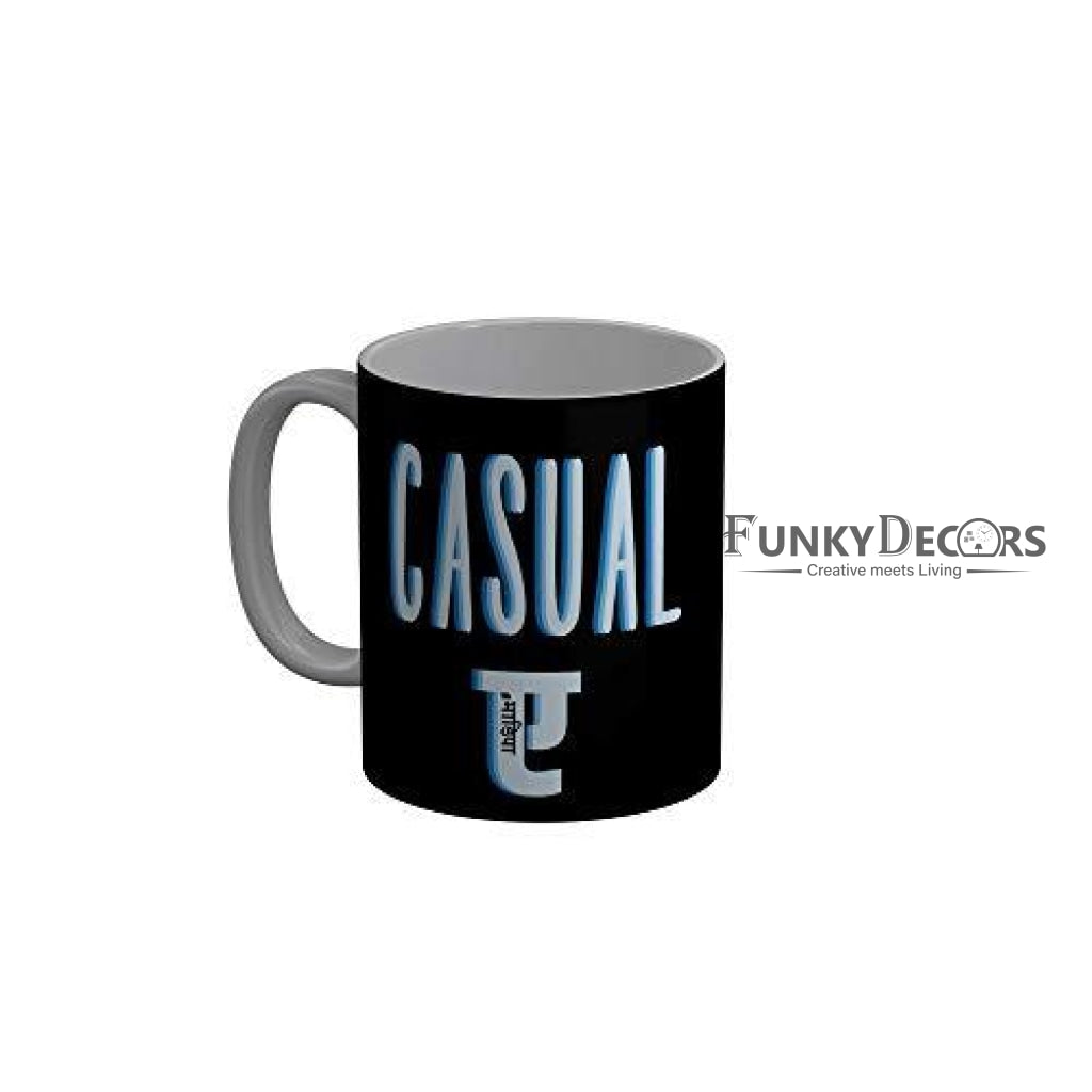 Funkydecors Funny Quotes Ceramic Mug 350 Ml Multicolor Mugs