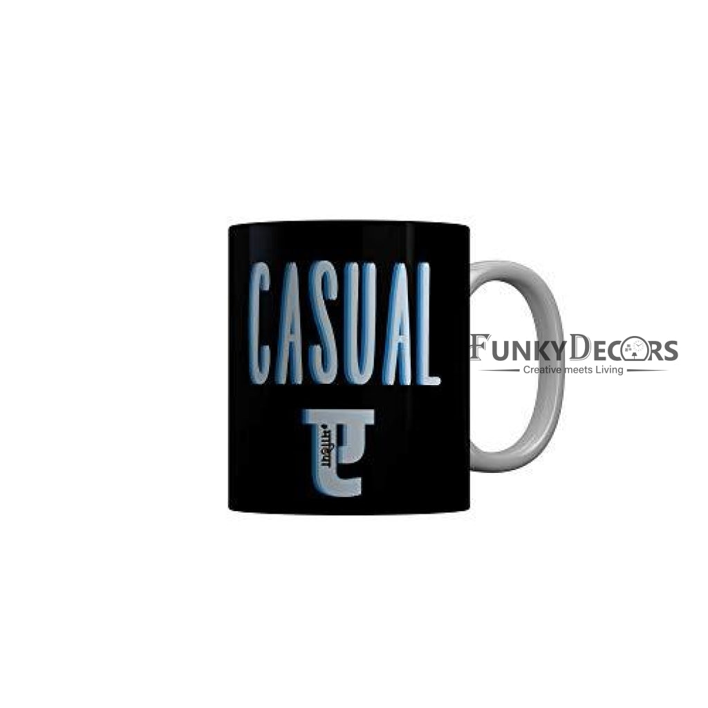 Funkydecors Funny Quotes Ceramic Mug 350 Ml Multicolor Mugs