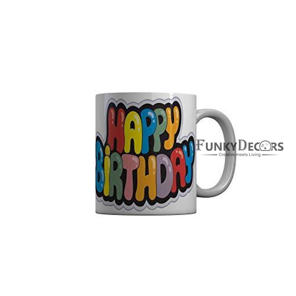 Funkydecors Happy Birtthday Wishes Gift Ceramic Mug 350 Ml Multicolor Mugs