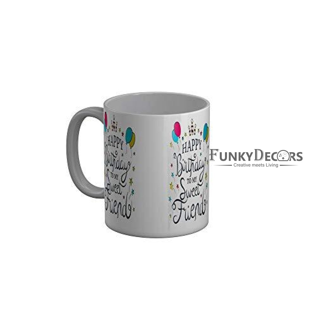 Funkydecors Happy Birtthday Wishes Gift Ceramic Mug 350 Ml Multicolor Mugs