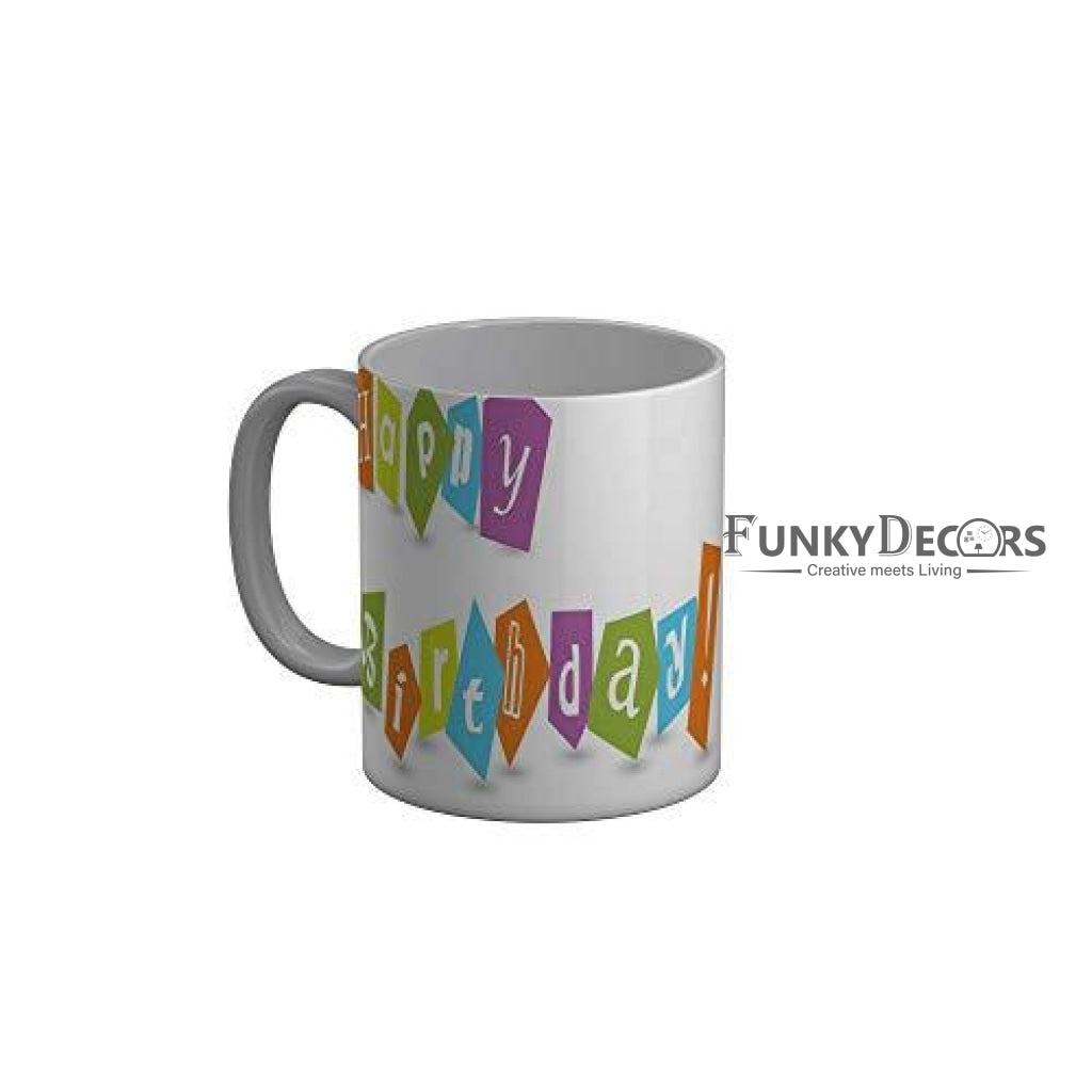 Funkydecors Happy Birtthday Wishes Gift Ceramic Mug 350 Ml Multicolor Mugs