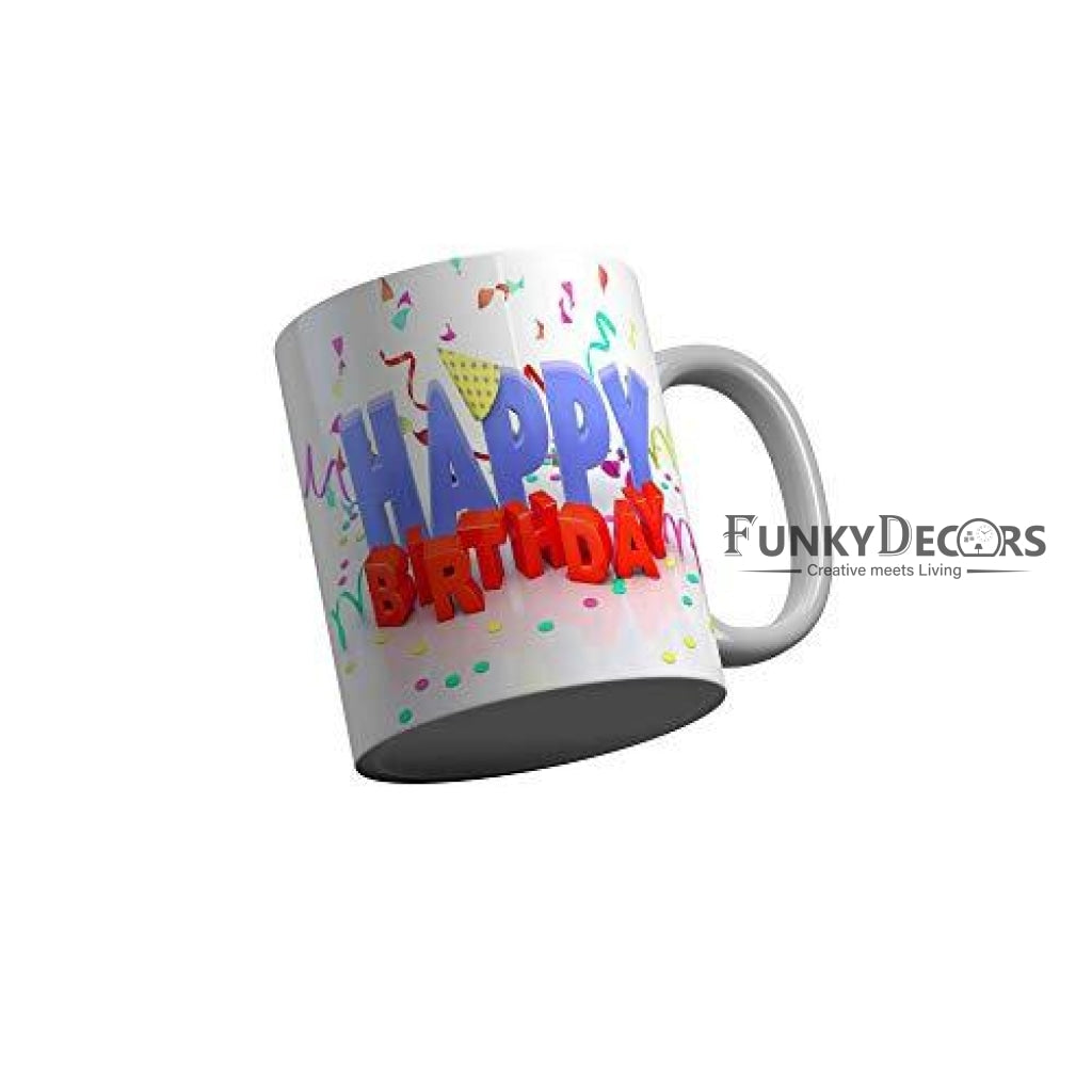 Funkydecors Happy Birtthday Wishes Gift Ceramic Mug 350 Ml Multicolor Mugs