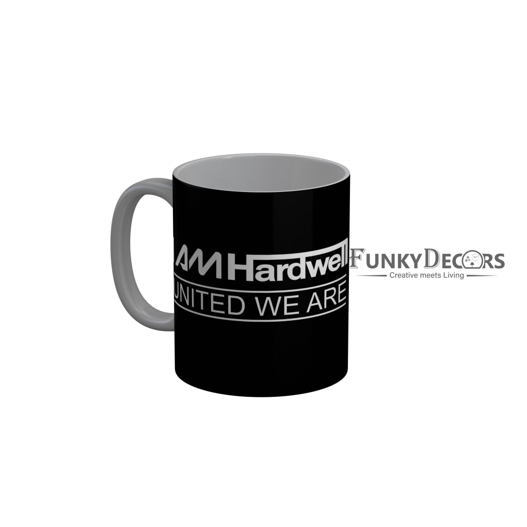 FunkyDecors I Am Hardwell United We Are Black Motivatonal Quotes Ceramic Coffee Mug, 350 ml