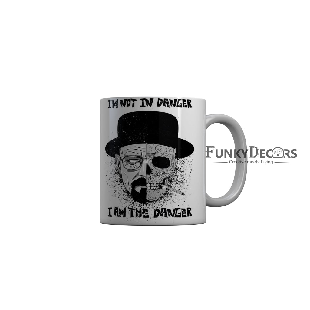 FunkyDecors I Am Not In Danger I Am The Danger White Quotes Ceramic Coffee Mug, 350 ml