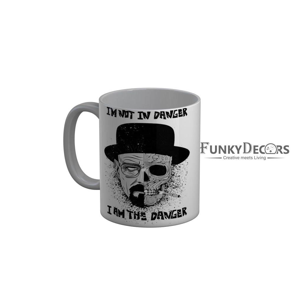 FunkyDecors I Am Not In Danger I Am The Danger White Quotes Ceramic Coffee Mug, 350 ml