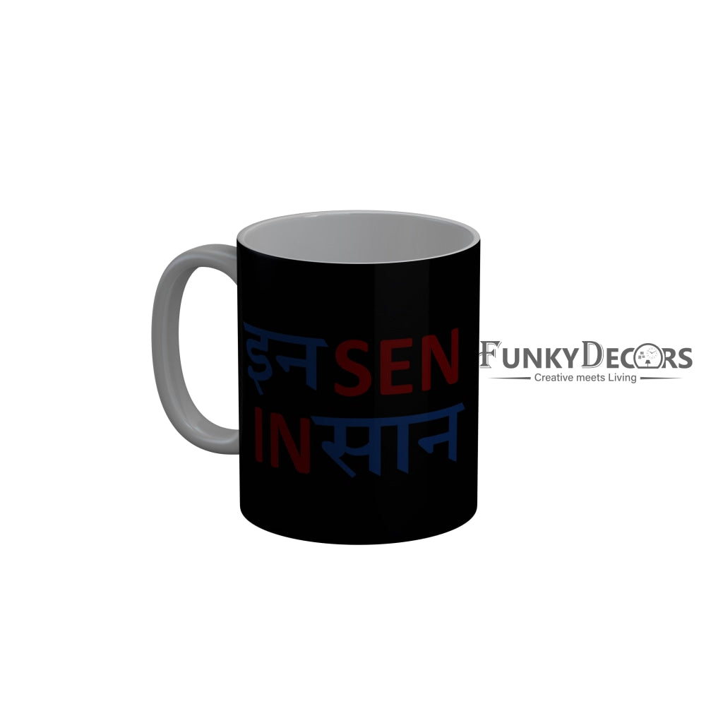 FunkyDecors Insen Insan Black Funny Quotes Ceramic Coffee Mug, 350 ml