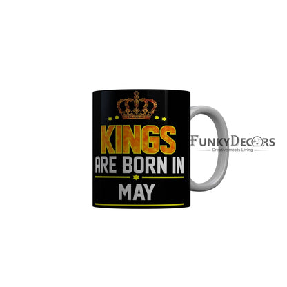 FunkyDecors Kings Are Born In February Black Birthday Quotes Ceramic Coffee Mug, 350 ml