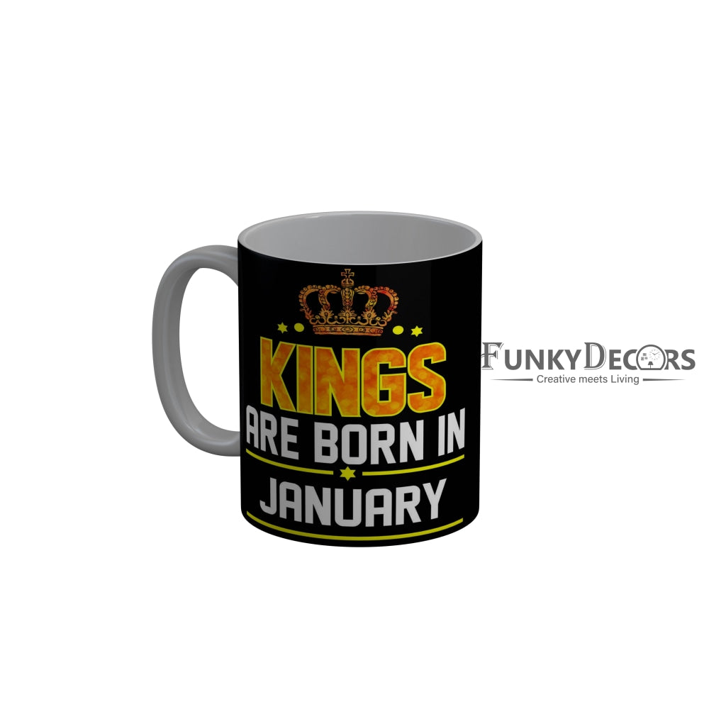 FunkyDecors Kings Are Born In July Black Birthday Quotes Ceramic Coffee Mug, 350 ml