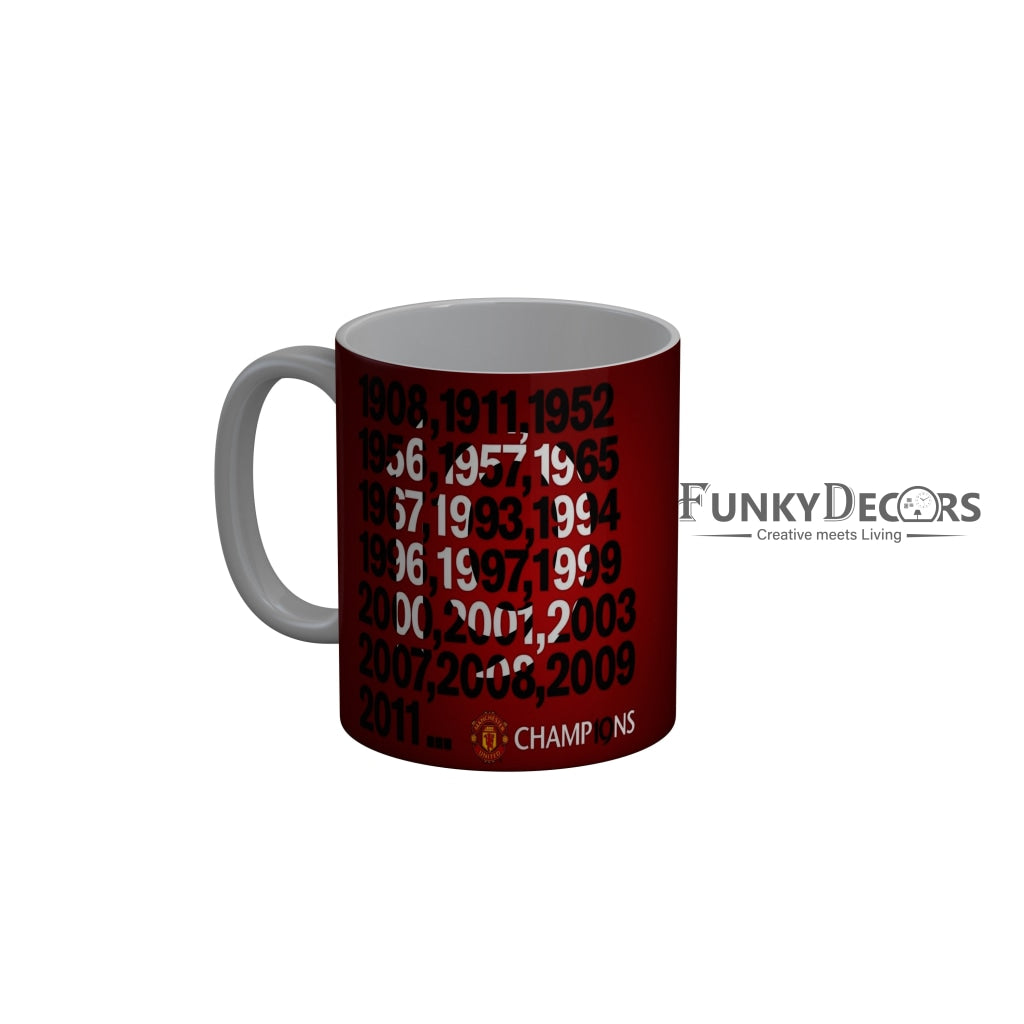 FunkyDecors Manchester United Football 19 Champions Red White Ceramic Coffee Mug