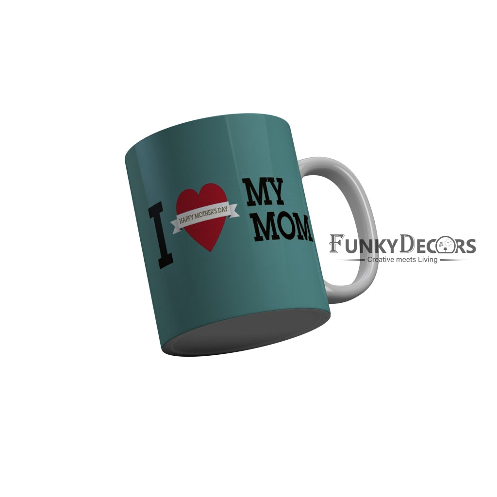 FunkyDecors Mom Birthday Mother Day World Greatest Mom Ceramic Coffee Mug