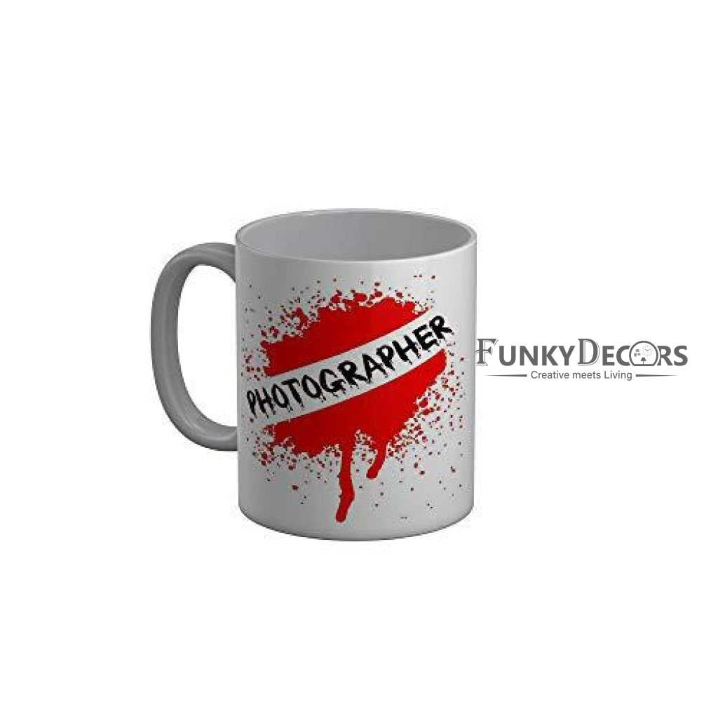 Funkydecors Photographer White Quotes Ceramic Coffee Mug 350 Ml Mugs