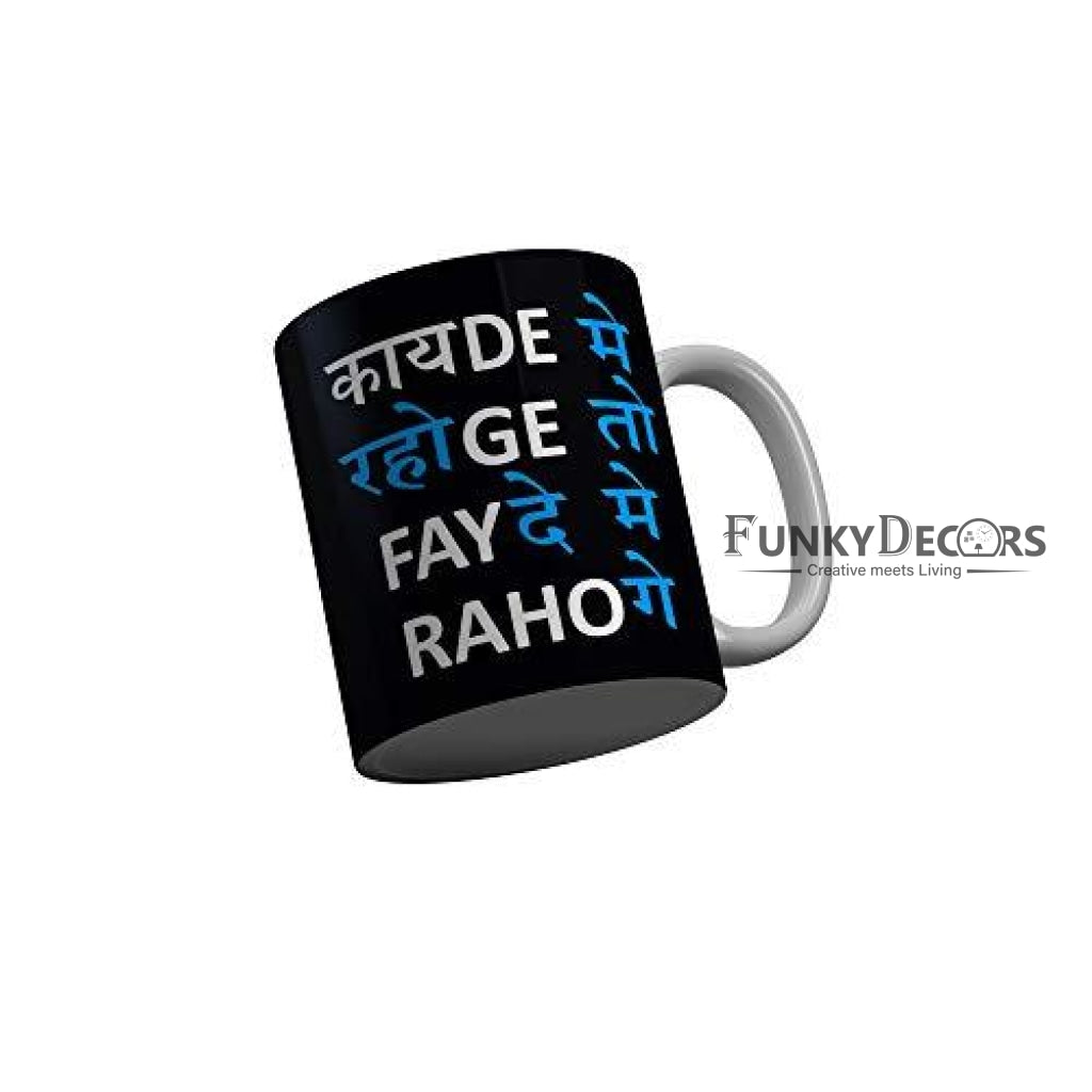 Funkydecors Qayde Mein Rhoge To Fayde Rahoge Black Funny Quotes Ceramic Coffee Mug 350 Ml Mugs
