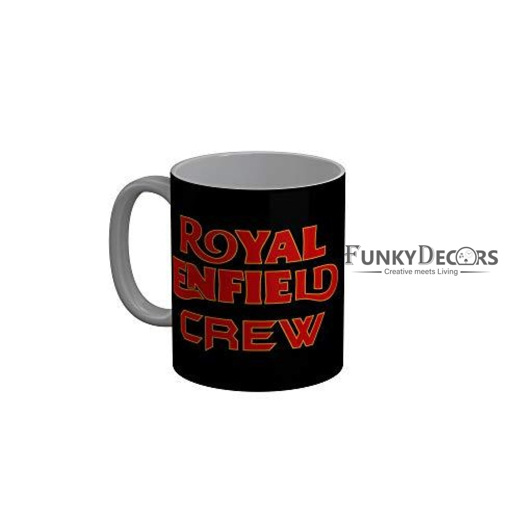 Funkydecors Royal Enfield Crew Black Quotes Ceramic Coffee Mug 350 Ml Mugs