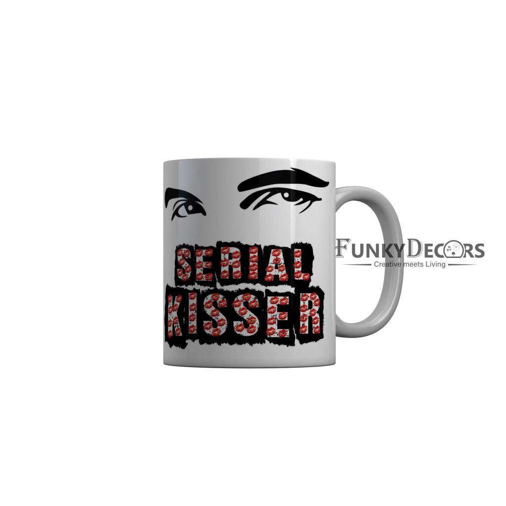 FunkyDecors Serial Killer White Funny Quotes Ceramic Coffee Mug, 350 ml