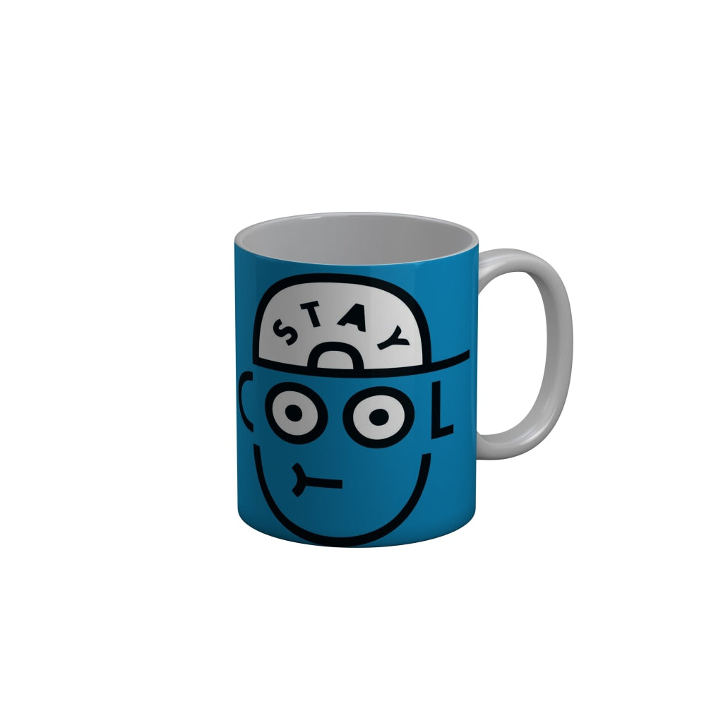 FunkyDecors Stay Cool Blue Funny Quotes Ceramic Coffee Mug, 350 ml