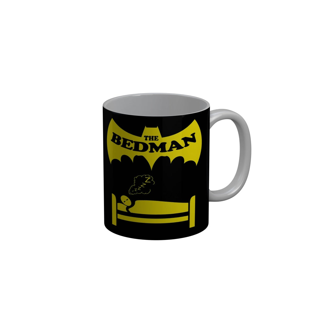 FunkyDecors The Bedman Black Funny Quotes Ceramic Coffee Mug, 350 ml