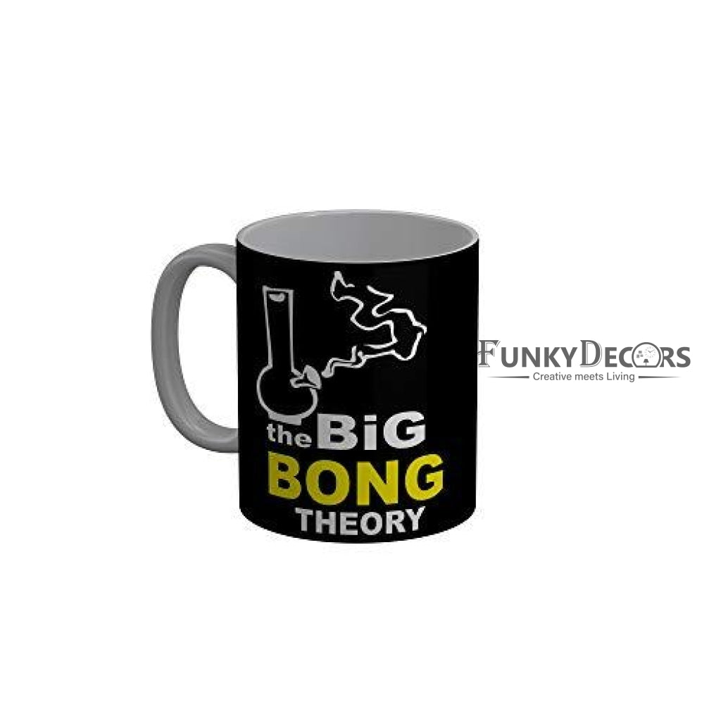 Funkydecors The Big Bong Theory Black Funny Quotes Ceramic Coffee Mug 350 Ml Mugs