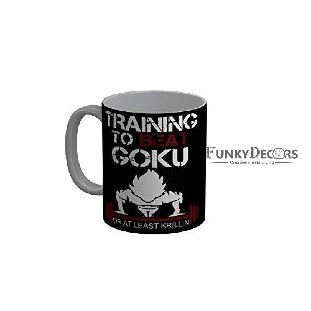 Funkydecors Training To Beat Goku Black Quotes Ceramic Coffee Mug 350 Ml Mugs