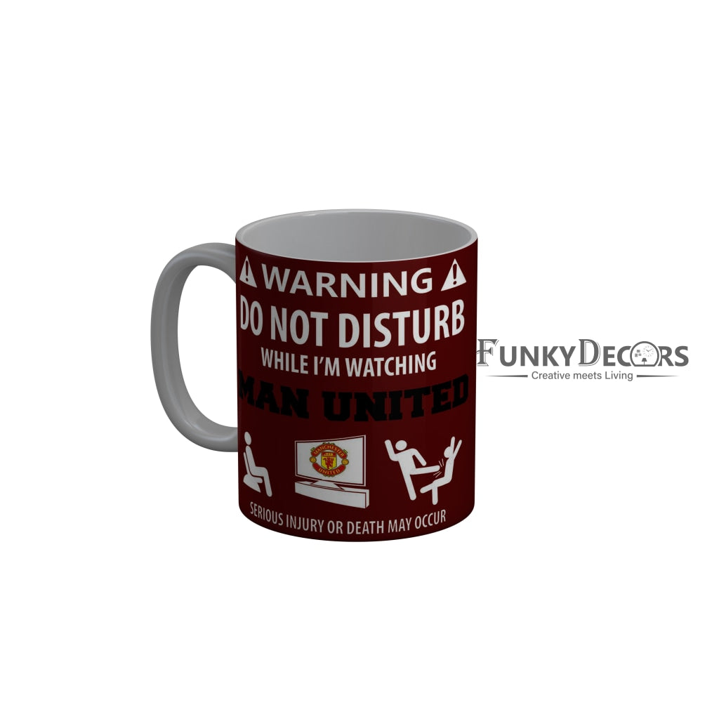 FunkyDecors Warning Do Not Disturb Red Funny Quotes Ceramic Coffee Mug, 350 ml