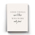 Good Things Come To Those Who Work Really Hard - Motivation Quotes Art Frame For Wall Decor-