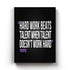 Hard Work Beats Talent When Doesnt - Motivation Quotes Art Frame For Wall Decor- Funkydecors Xs /