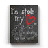 He Stole My Heart So Im Stealing His Last Name - Love Quotes Art Frame For Wall Decor- Funkydecors