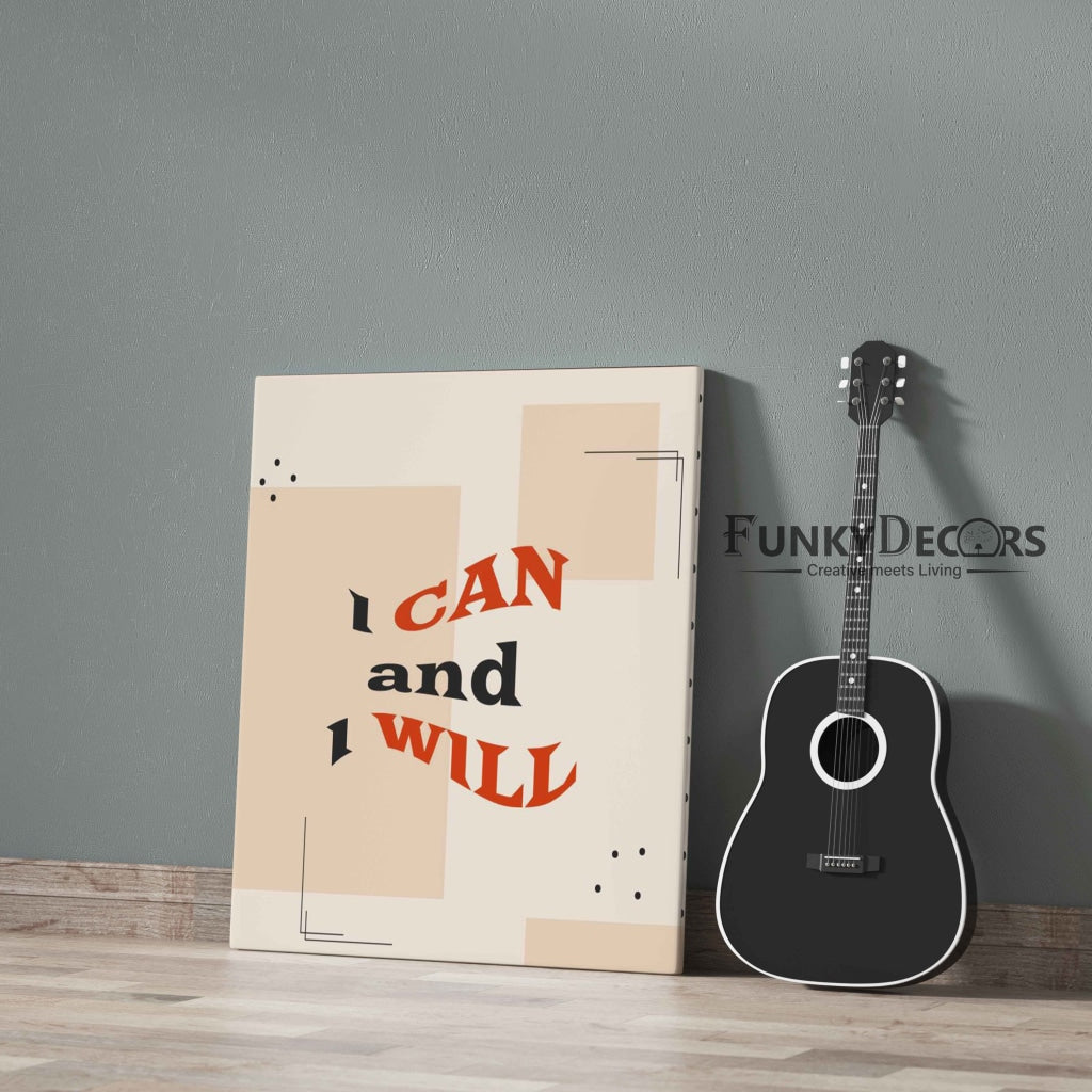 I Can And Will - Inspirational Quotes Art Frame For Wall Decor- Funkydecors Posters Prints & Visual