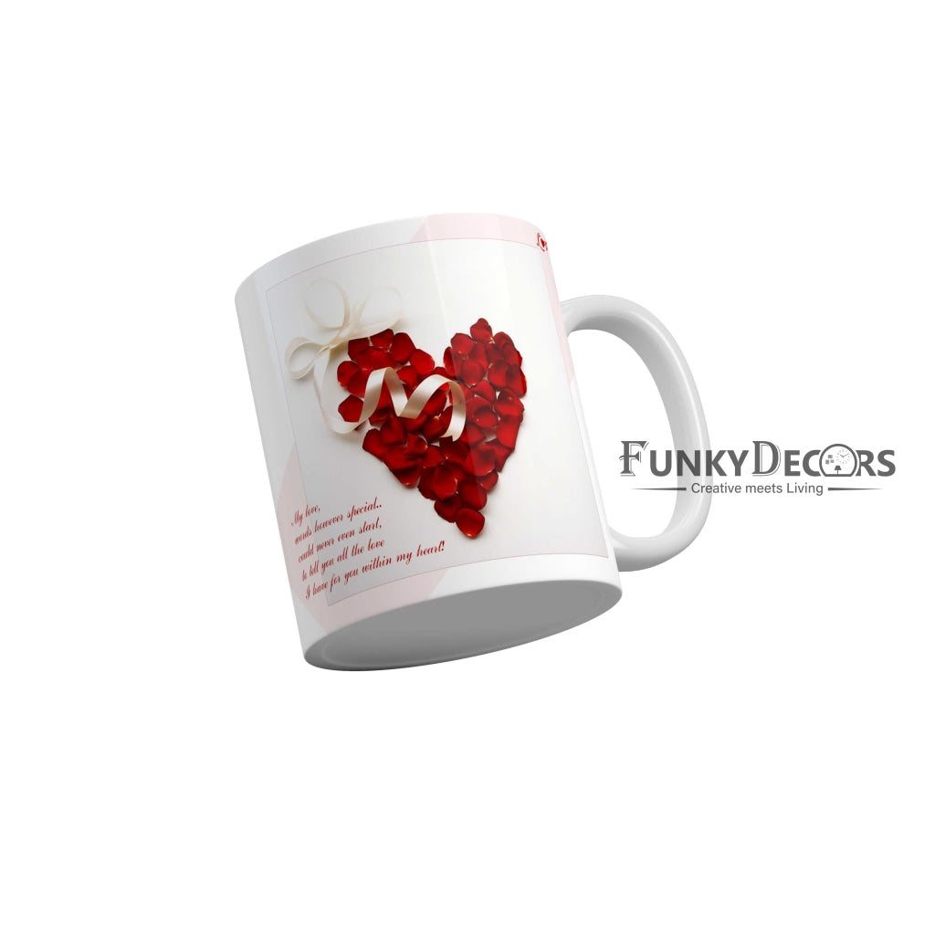 I have for you within my heart Coffee Ceramic Mug 350 ML-FunkyDecors