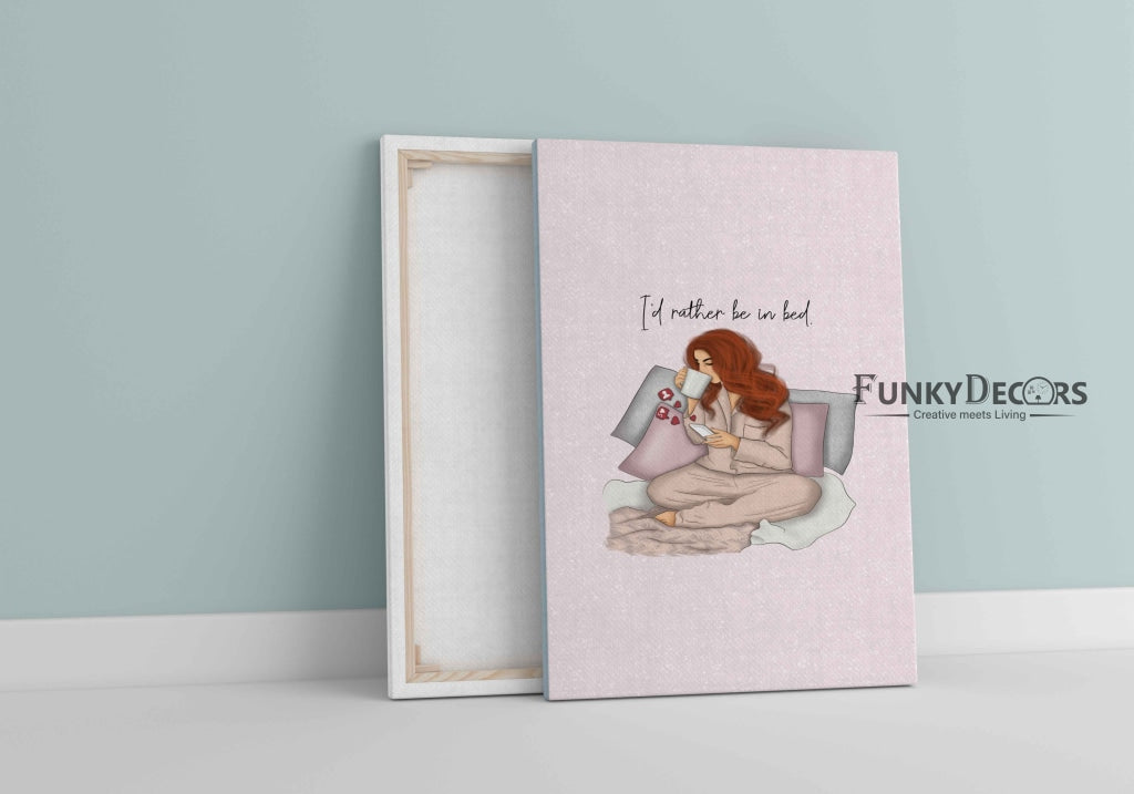 Id Rather Be In Bed - Funky Quotes Art Frame For Wall Decor- Funkydecors Posters Prints &amp; Visual