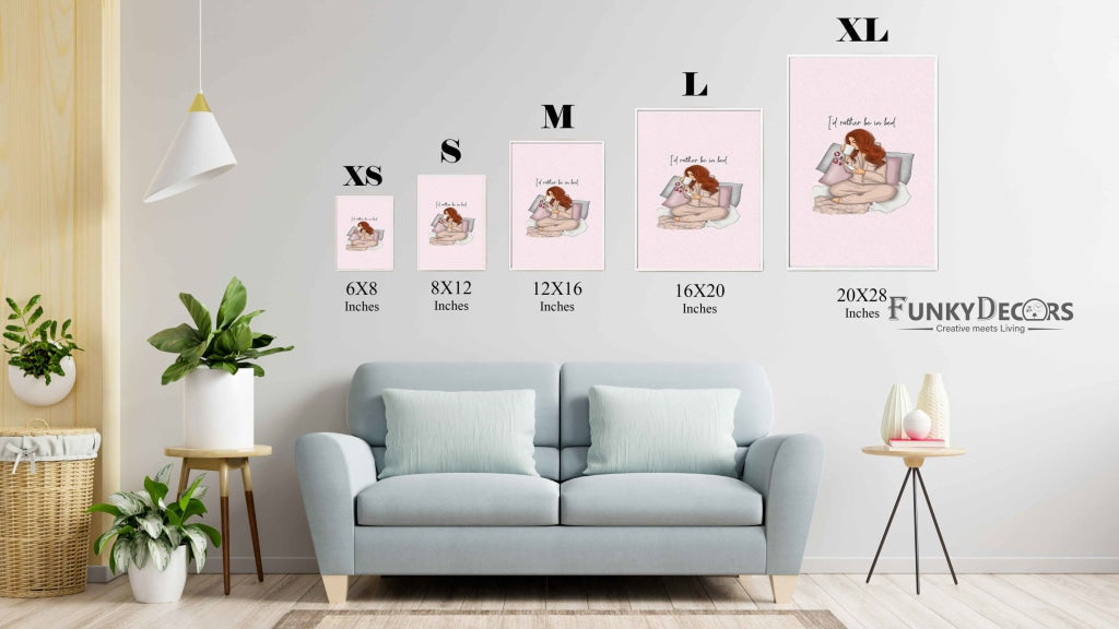 Id Rather Be In Bed - Funky Quotes Art Frame For Wall Decor- Funkydecors Posters Prints &amp; Visual