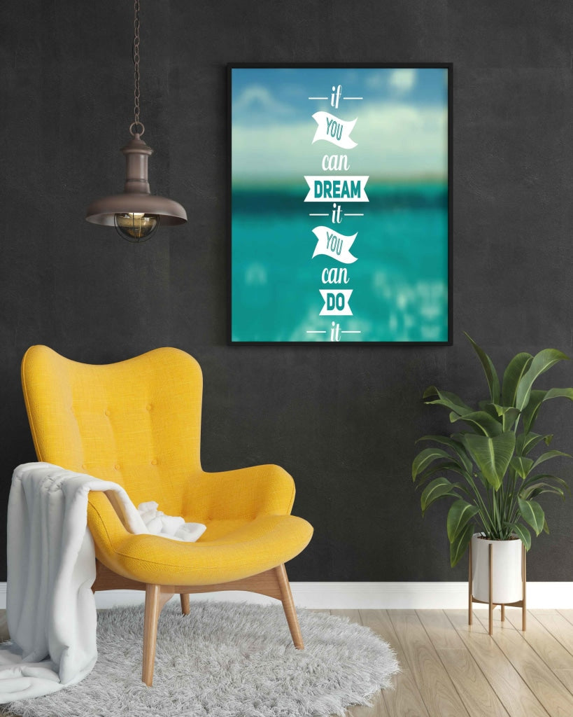 If You Can Dream It Do - Motivation Quotes Art Frame For Wall Decor- Funkydecors Xs / Black Posters