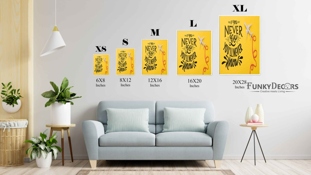 If You Never Go Youll Know- Motivation Quotes Art Frame For Wall Decor- Funkydecors Posters Prints &