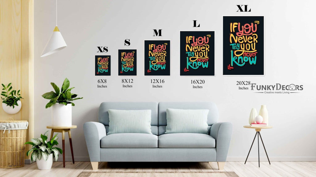 If You Never Try Know Quotes Art Frame For Wall Decor- Funkydecors Posters Prints &amp; Visual Artwork
