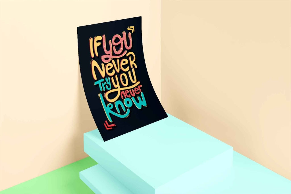 If You Never Try Know Quotes Art Frame For Wall Decor- Funkydecors Xs / Roll Posters Prints &amp; Visual