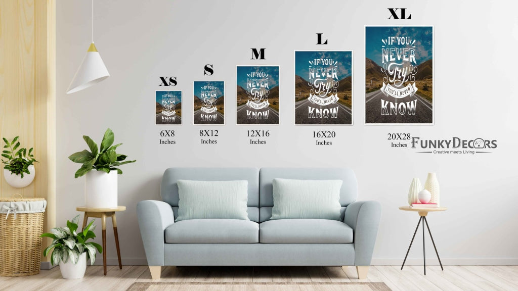 If You Never Try Youll Know - Motivation Quotes Art Frame For Wall Decor- Funkydecors Posters Prints