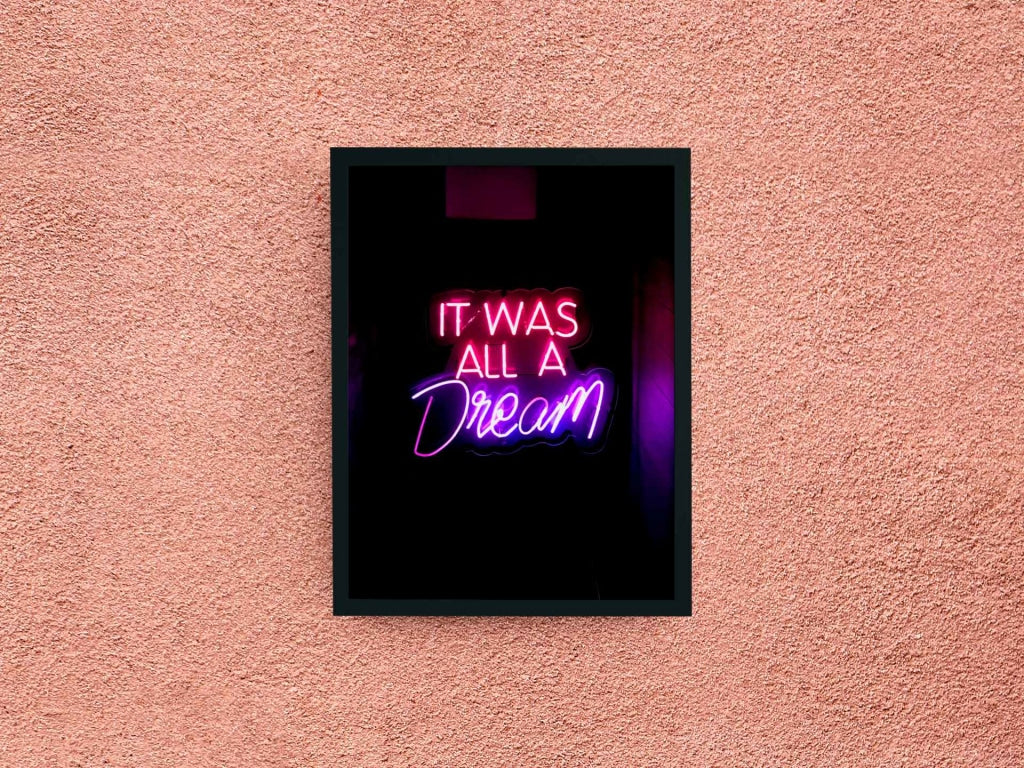 It Was All A Dream Quotes Art Frame For Wall Decor- Funkydecors Xs / Black Posters Prints &amp; Visual