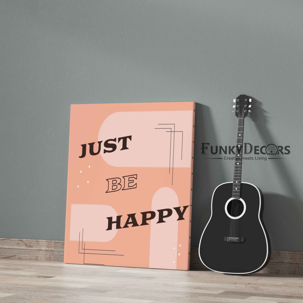 Just Be Happy - Inspirational Quotes Art Frame For Wall Decor- Funkydecors Posters Prints &amp; Visual