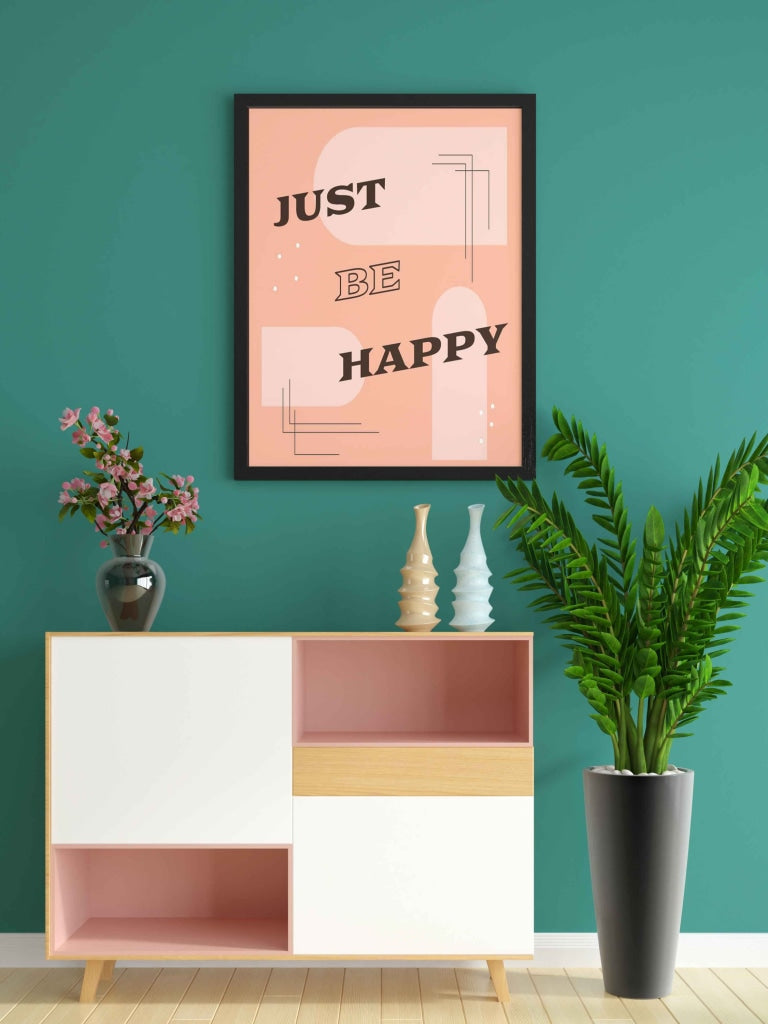 Just Be Happy - Inspirational Quotes Art Frame For Wall Decor- Funkydecors Xs / Black Posters Prints