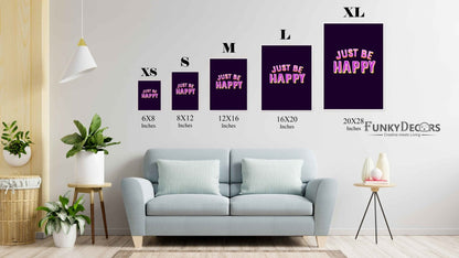 Just Be Happy - Motivation Quotes Art Frame For Wall Decor- Funkydecors Posters Prints & Visual