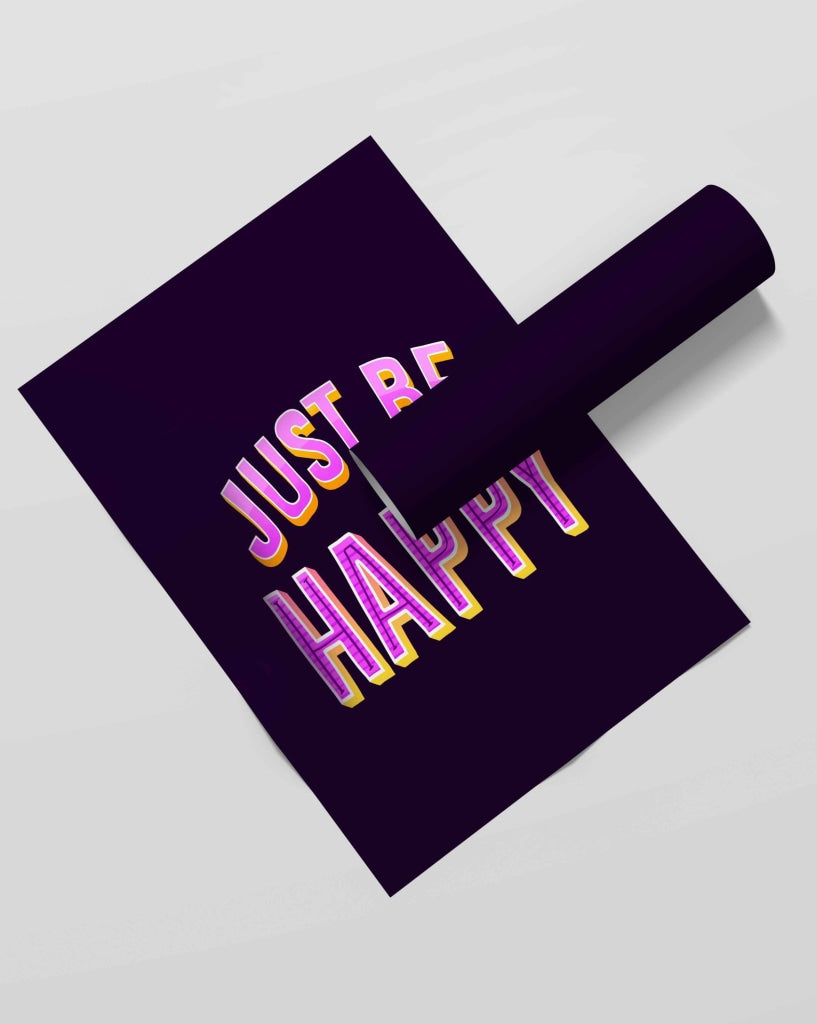 Just Be Happy - Motivation Quotes Art Frame For Wall Decor- Funkydecors Xs / Roll Posters Prints &amp;